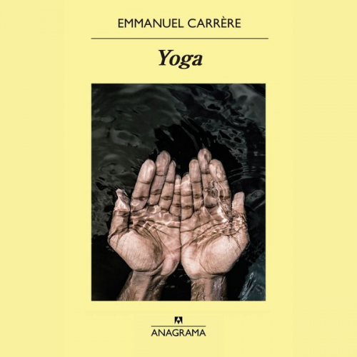 Emmanuel Carrère - Yoga