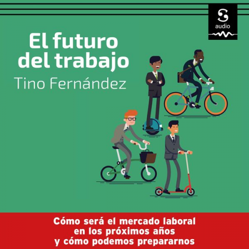 Tino Fernandez - El futuro del trabajo