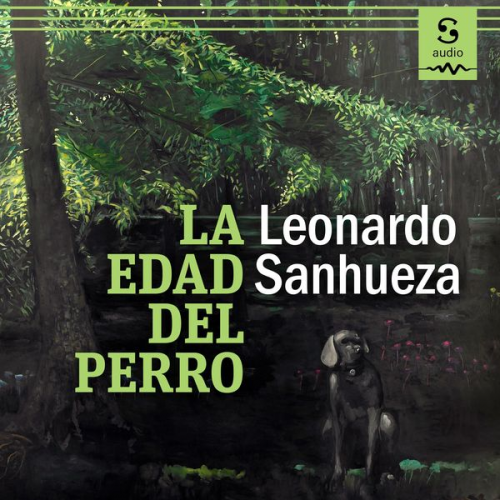 Leonardo Sanhueza - La edad del perro