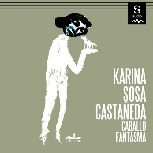 Karina Sosa Castaneda - Caballo fantasma