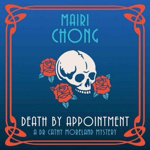 Mairi Chong - Death by Appointment