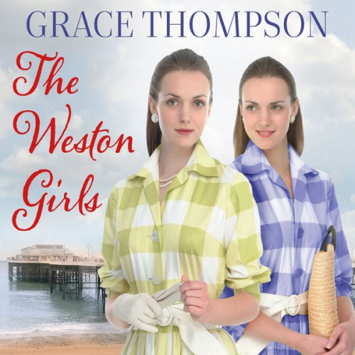 Grace Thompson - The Weston Girls