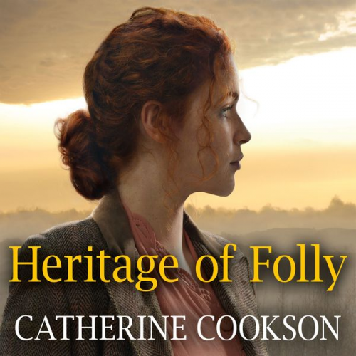 Catherine Cookson - Heritage of Folly