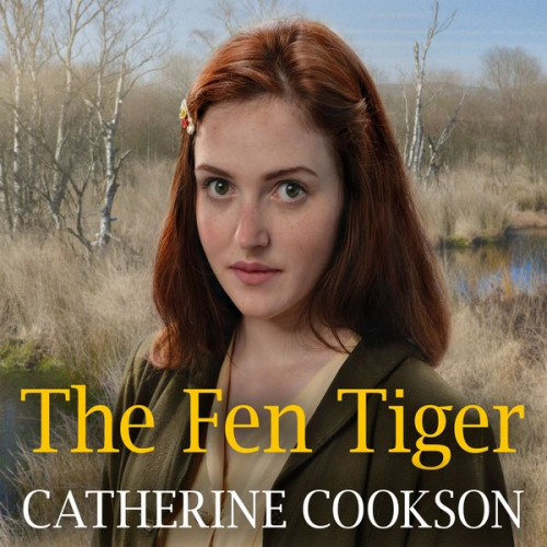 Catherine Cookson - The Fen Tiger