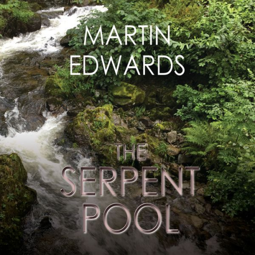 Martin Edwards - The Serpent Pool