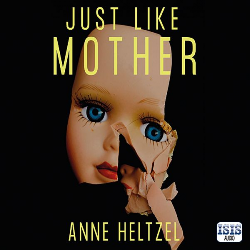 Anne Heltzel - Just Like Mother