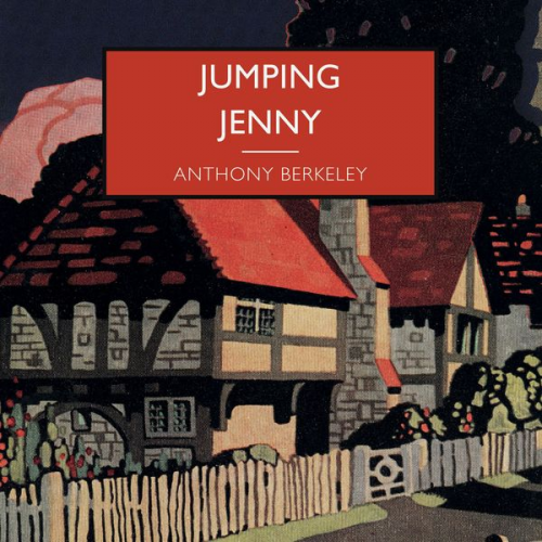 Anthony Berkeley - Jumping Jenny