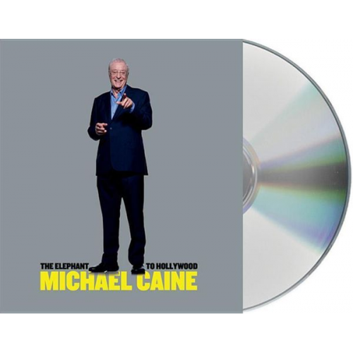 Michael Caine - The Elephant to Hollywood