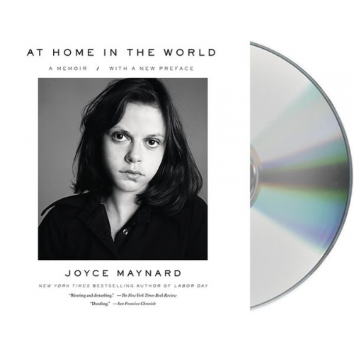 Joyce Maynard - At Home in the World: A Memoir