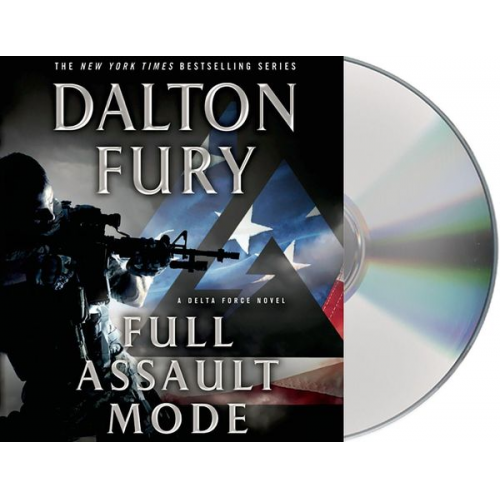 Dalton Fury - Full Assault Mode: A Delta Force Novel