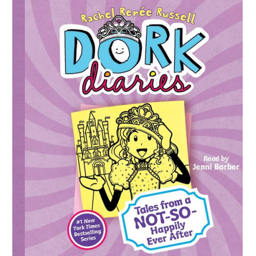 Rachel Renée Russell - Dork Diaries: Tales from a Not-So-Happily Ever After