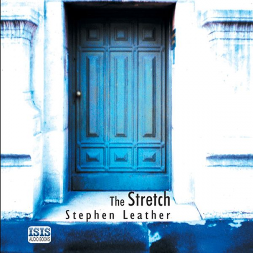 Stephen Leather - The Stretch