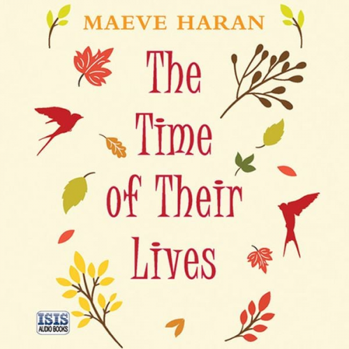 Maeve Haran - The Time of Their Lives