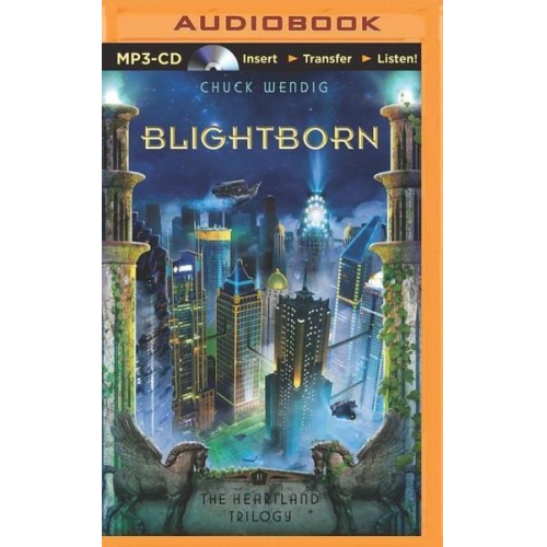 Chuck Wendig - Blightborn