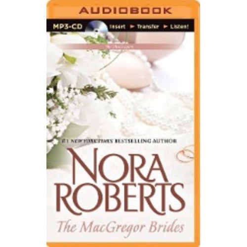 Nora Roberts - The MacGregor Brides