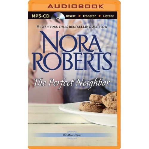 Nora Roberts - The Perfect Neighbor