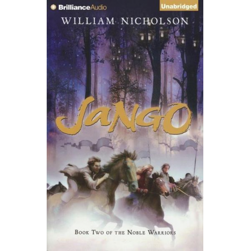 William Nicholson - Jango: Book Two of the Noble Warriors