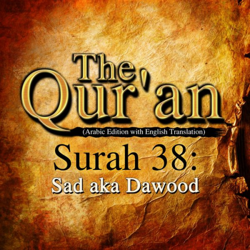 Traditional - The Qur'an (Arabic Edition with English Translation) - Surah 38 - Sad