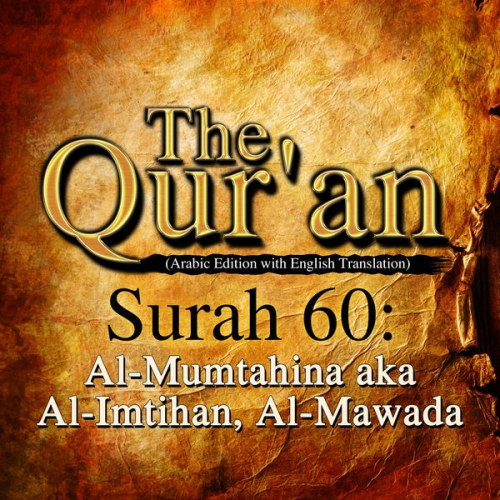 Traditional - The Qur'an (English Translation) - Surah 60 - Al-Mumtahina