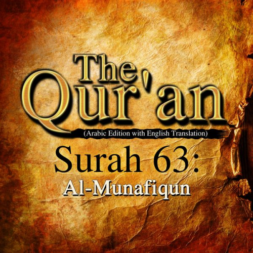 Traditional - The Qur'an (Arabic Edition with English Translation) - Surah 63 - Al-Munafiqun