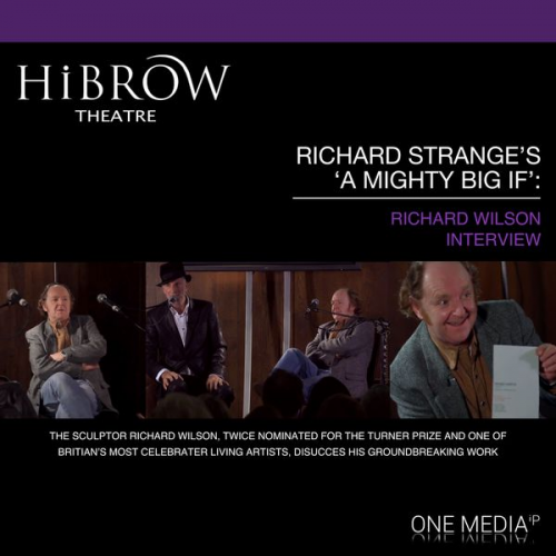 Richard Strange Richard Wilson - HiBrow: Richard Strange's A Mighty Big If - Richard Wilson