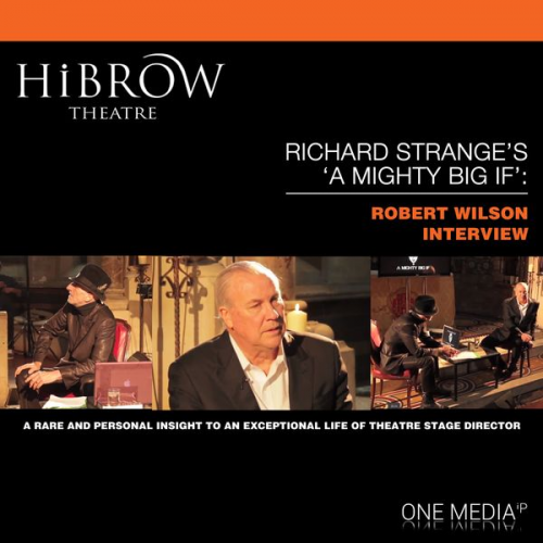 Richard Strange Richard Wilson - HiBrow: Richard Strange's A Mighty Big If - Robert Wilson