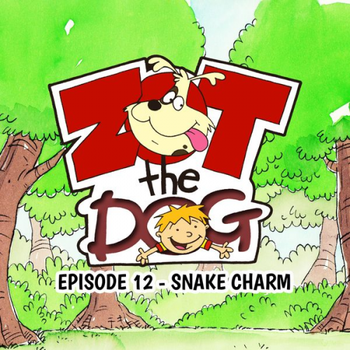 Ivan Jones - Zot the Dog: Episode 12 - Snake Charm