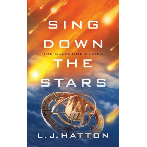 L. J. Hatton - Sing Down the Stars