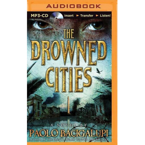 Paolo Bacigalupi - The Drowned Cities