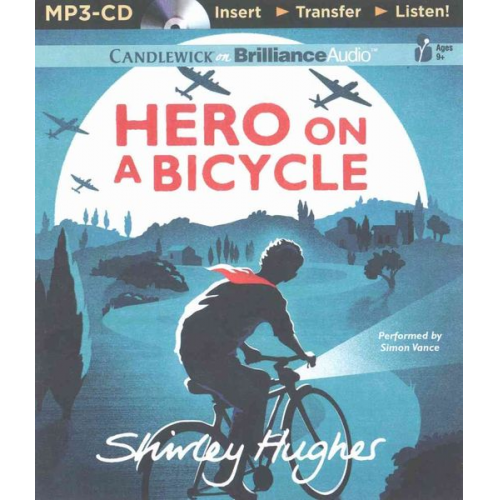 Shirley Hughes - Hero on a Bicycle