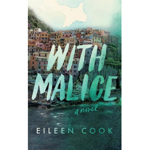 Eileen Cook - With Malice