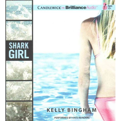 Kelly Bingham - Shark Girl