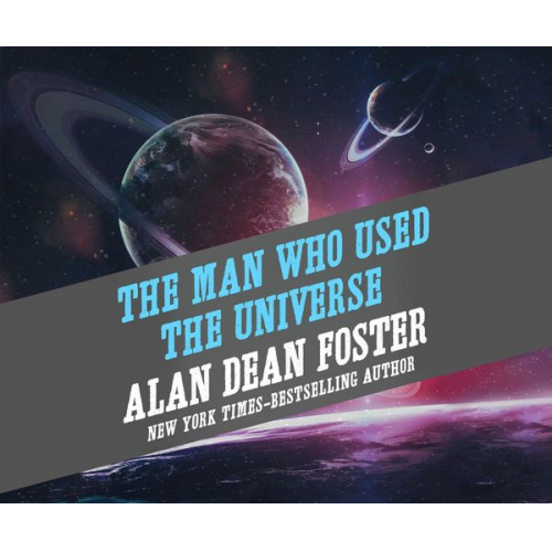 Alan Dean Foster - Man Who Used The Universe    M