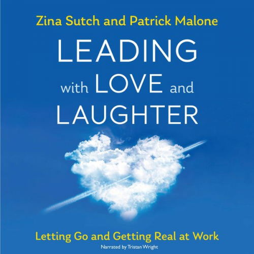 Zina Sutch Patrick Malone - Leading with Love and Laughter