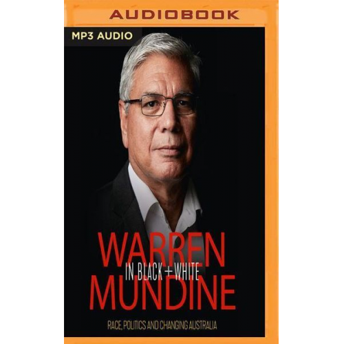 Nyunggai Warren Mundine - Warren Mundine in Black and White