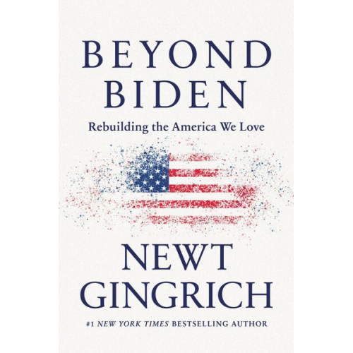 Newt Gingrich - Beyond Biden