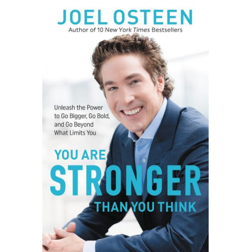 Joel Osteen - You Are Stronger Than You Think