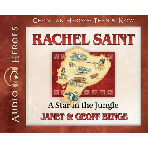 Janet &. Geoff Benge - Rachel Saint Audiobook: A Star in the Jungle