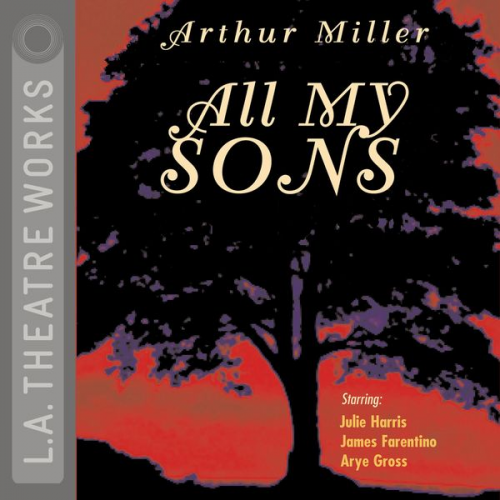 Arthur Miller - All My Sons