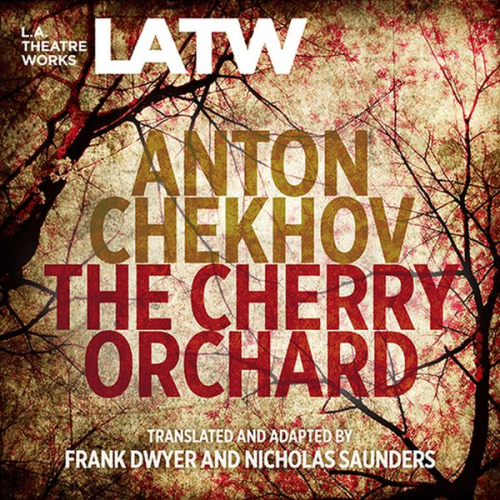 Anton Chekhov - The Cherry Orchard