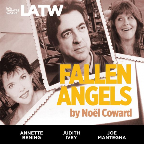 Noël Coward - Fallen Angels