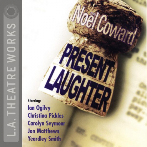 Noël Coward - Present Laughter