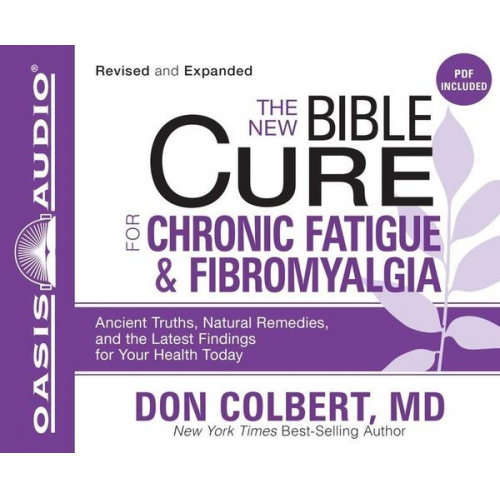 Don Colbert - The New Bible Cure for Chronic Fatigue & Fibromyalgia