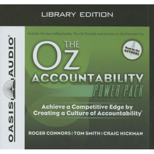 Roger Connors Tom Smith Craig Hickman - The Oz Accountability Power Pack (Library Edition)