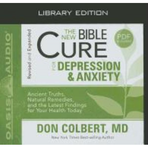 Don Colbert - The New Bible Cure for Depression and Anxiety (Library Edition)