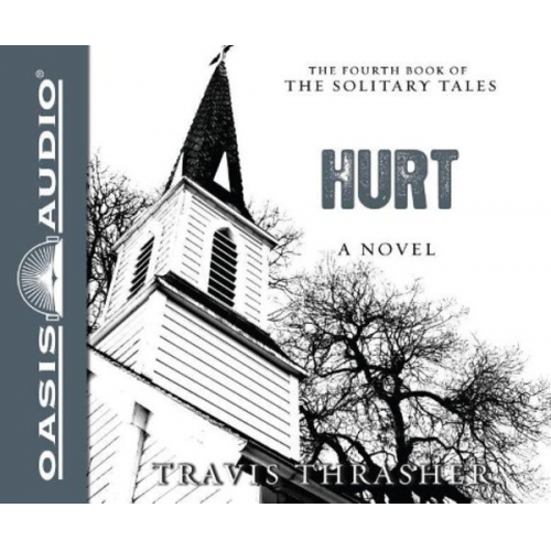 Travis Thrasher - Hurt (Library Edition)