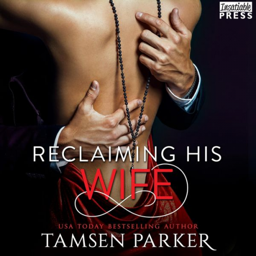 Tamsen Parker - Reclaiming His Wife