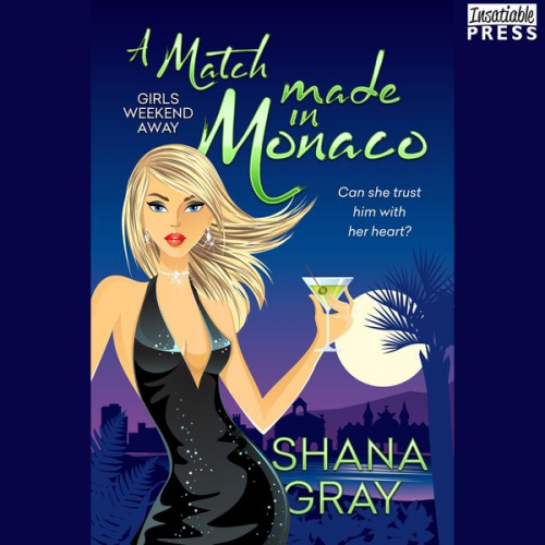 Shana Gray - A Match Made in Monaco