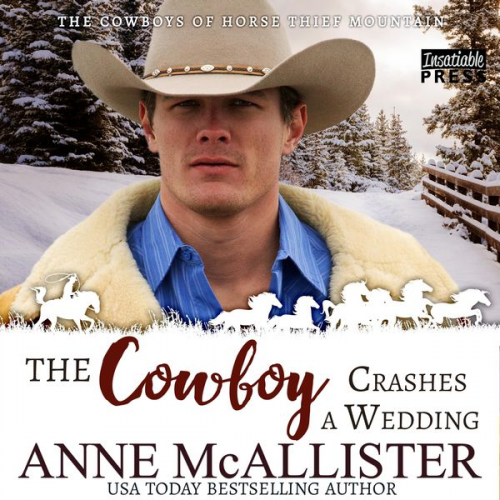 Anne McAllister - The Cowboy Crashes a Wedding