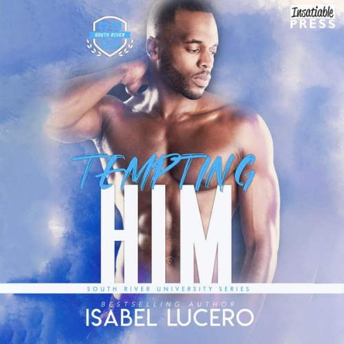 Isabel Lucero - Tempting Him